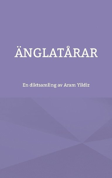 Aram Yildiz Änglatårar