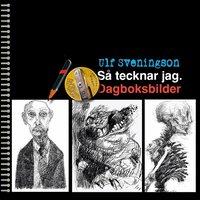 S� tecknar jag. : Dagboksbilder