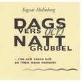 Dagvers och nattgrubbel : rim och reson och en liten nypa nonsens