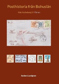 Posthistoria fr�n Bohusl�n : fr�n Ascheberg till P�rlan