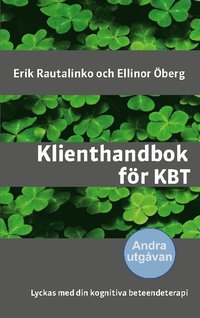 Klienthandbok fr KBT : lyckas med din kognitiva beteendeterapi