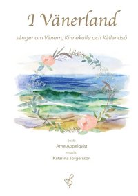 I Vnerland : snger om Vnern, Kinnekulle och Kllands