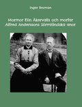 Mormor Elin kervalls och morfar Alfred Anderssons Srmlndska anor