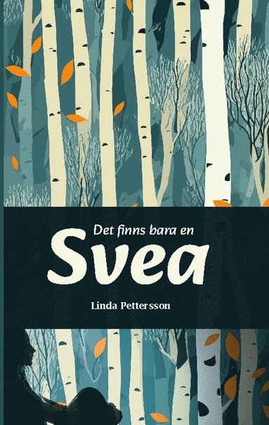 Linda Pettersson Det finns bara en Svea