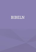 King James bibeln p� svenska : Bibeln