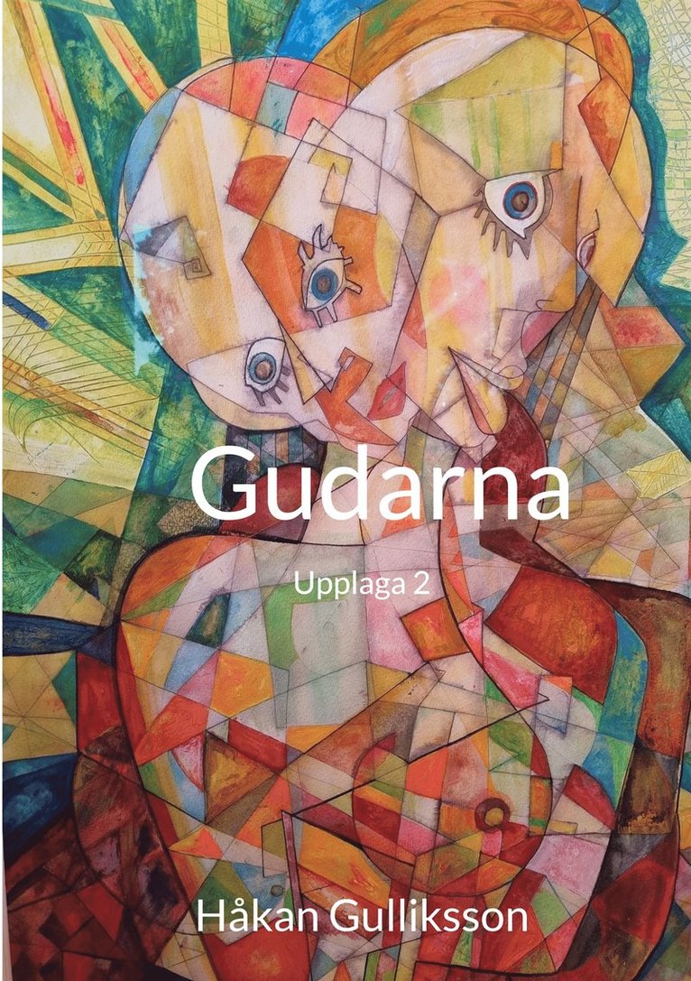 Håkan Gulliksson - Gudarna: Upplaga 2, E-bok