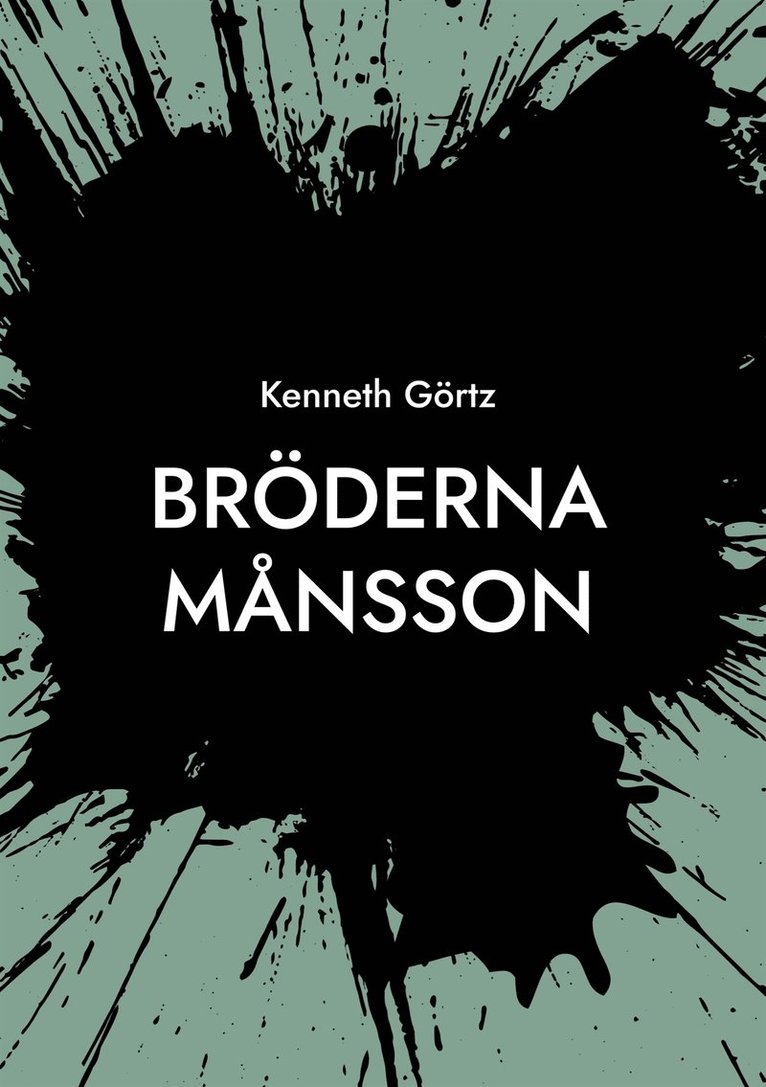Kenneth Görtz - Bröderna Månsson, E-bok