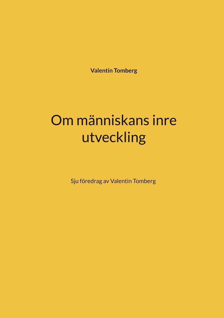 Valentin Tomberg - Om människans inre utveckling: Sju föredrag av Valentin Tomberg, E-bok