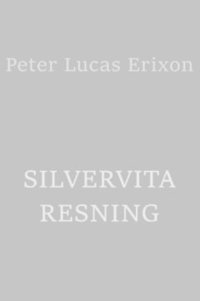 Silvervita resning : vittnesbörd och besvärjelser