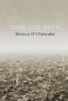 Breece D'J Pancake - Samlade verk, Häftad