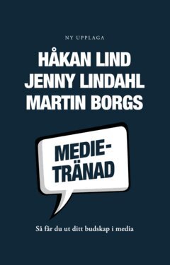 Håkan Lind, Jenny Lindahl, Martin Borgs - Medietränad, E-bok