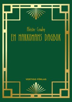 Aleister Crowley - En narkomans dagbok, E-bok