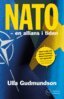 Ulla Gudmundson - Nato: en allians i tiden, E-bok