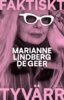 Marianne Lindberg De Geer - Faktiskt tyvärr, E-bok