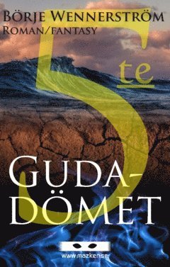 Börje Wennerström 5:te Gudadömet