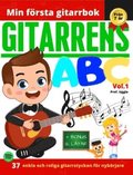 Gitarrens ABC Vol.1 : 37 enkla och roliga gitarrstycken för nybörjare