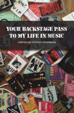 Staffan Öfwerman - Your backstage pass to my life in music, Häftad