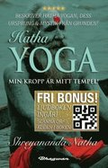 Hatha yoga : min kropp är mitt tempel (ljudboken  ingår)