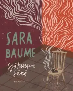 Sara Baume - Sjötungans sång, Häftad