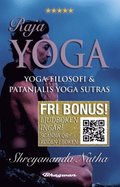 Raja yoga : yoga-filosofi och Patanjalis Yoga Sutras (ljudboken ingr)