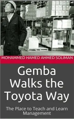 Mohammed Hamed Ahmed Soliman - Gemba Walks the Toyota Way, E-bok. Tillgänglighet: Lägg i varukorg
