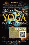 Bhakti yoga : krlekens yoga (ljudboken ingr)