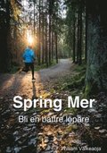 Spring mer : Bli en bttre lpare