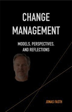 Fasth Jonas - Change Management, E-bok