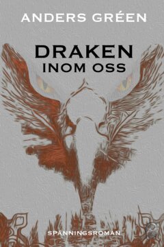 Anders Gréen - Draken inom oss, E-bok. Tillgänglighet: Lägg i varukorg