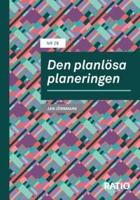 Den planlsa planeringen