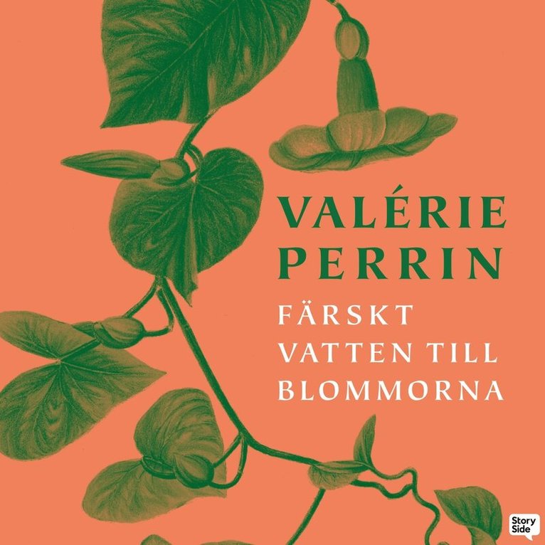 Valérie Perrin - Färskt vatten till blommorna, Ljudbok