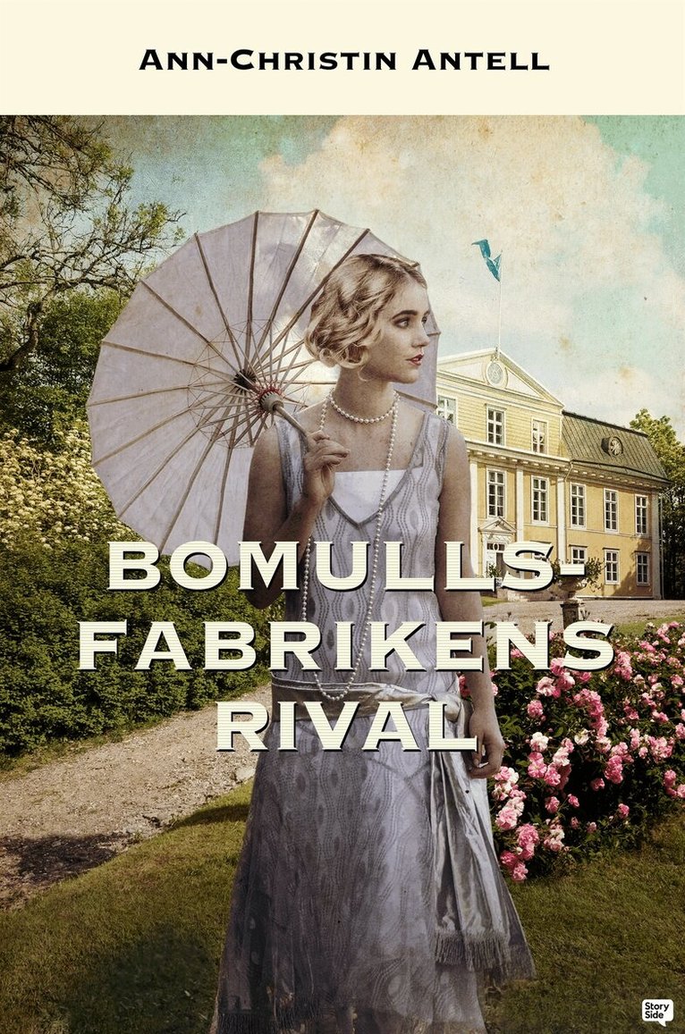 Ann-Christin Antell - Bomullsfabrikens rival, E-bok