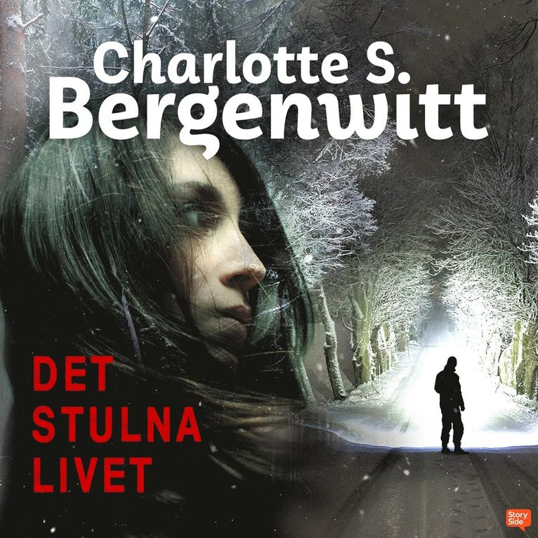 Charlotte Smeds Bergenwitt - Det stulna livet, Ljudbok