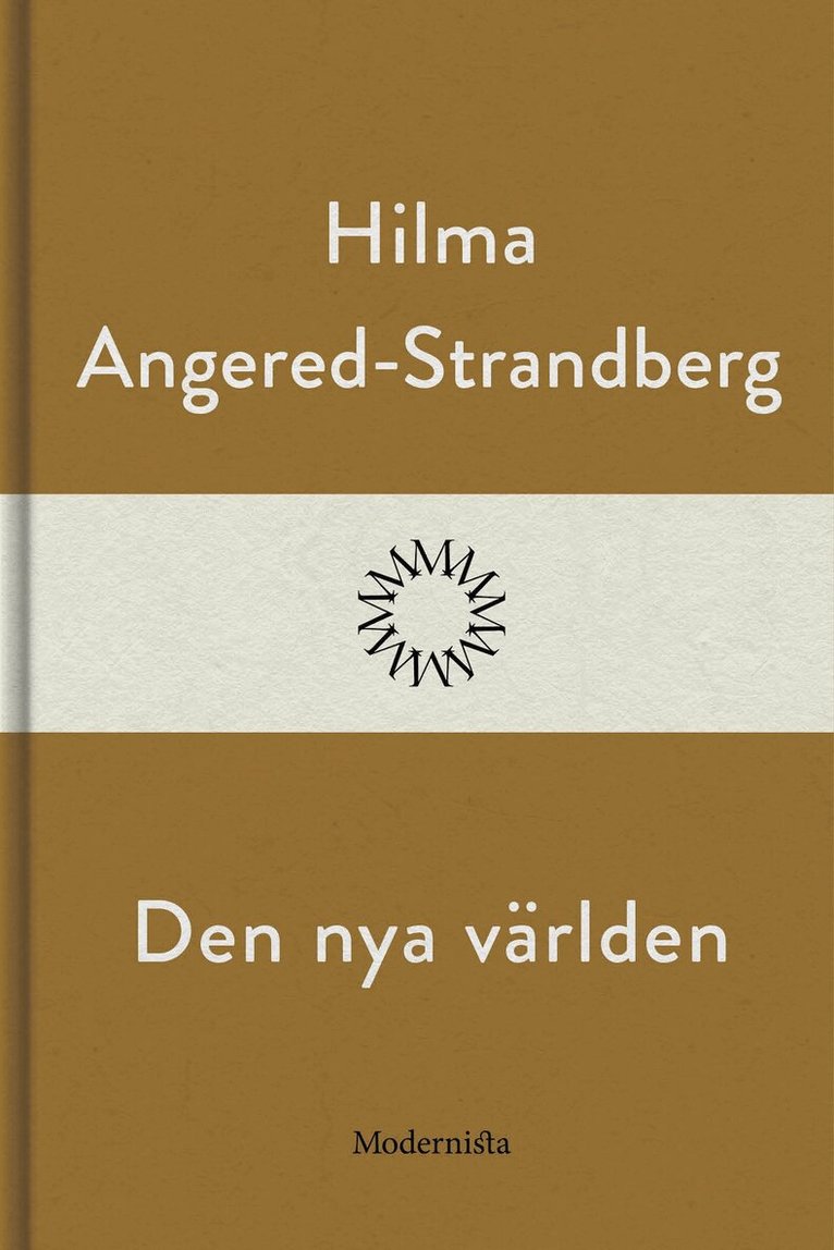 Hilma Angered-Strandberg - Den nya världen, E-bok