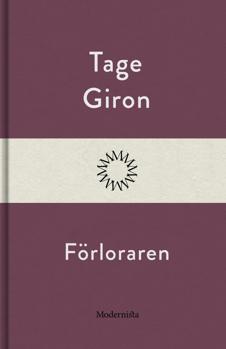 Tage Giron - Förloraren, E-bok