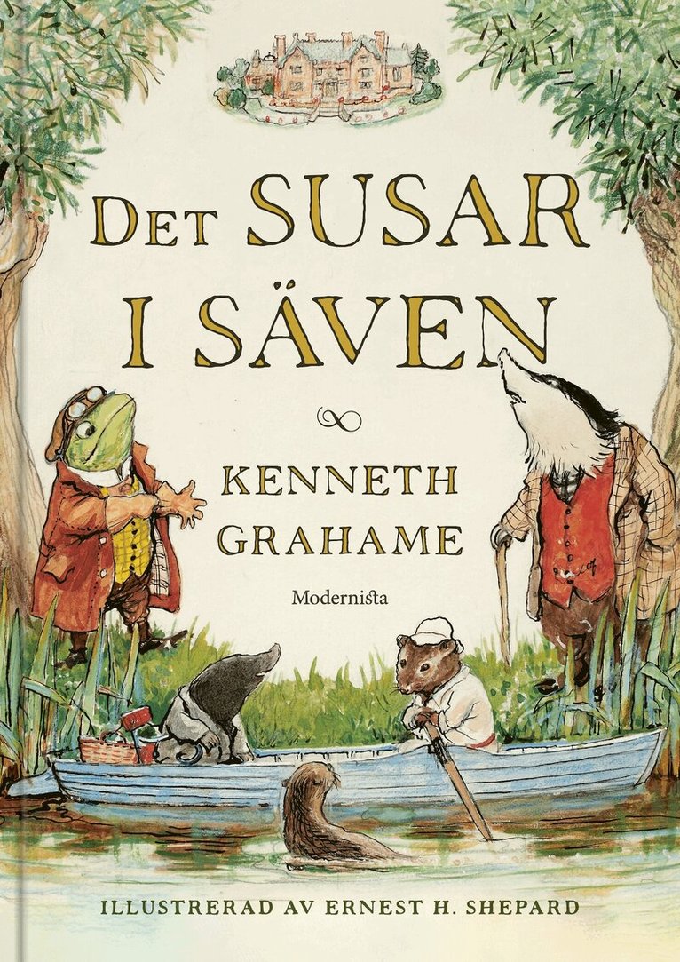 Kenneth Grahame - Det susar i säven, E-bok