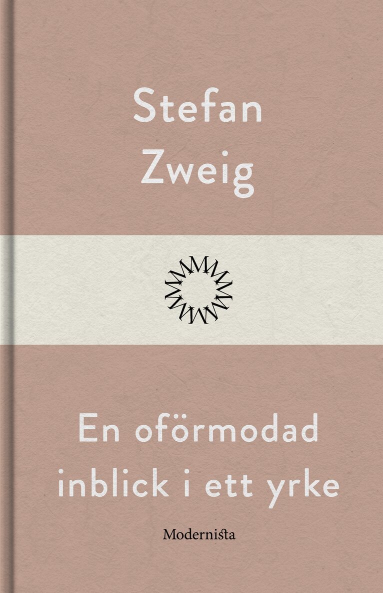 Stefan Zweig - En oförmodad inblick i ett yrke, E-bok