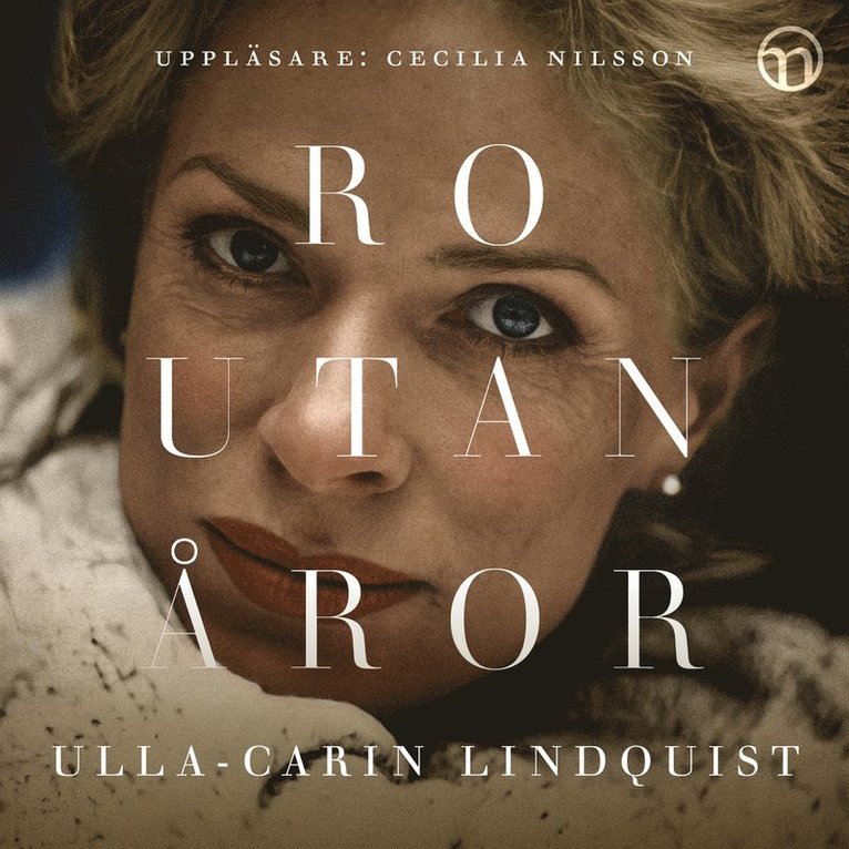 Ulla-Carin Lindquist - Ro utan åror, Ljudbok