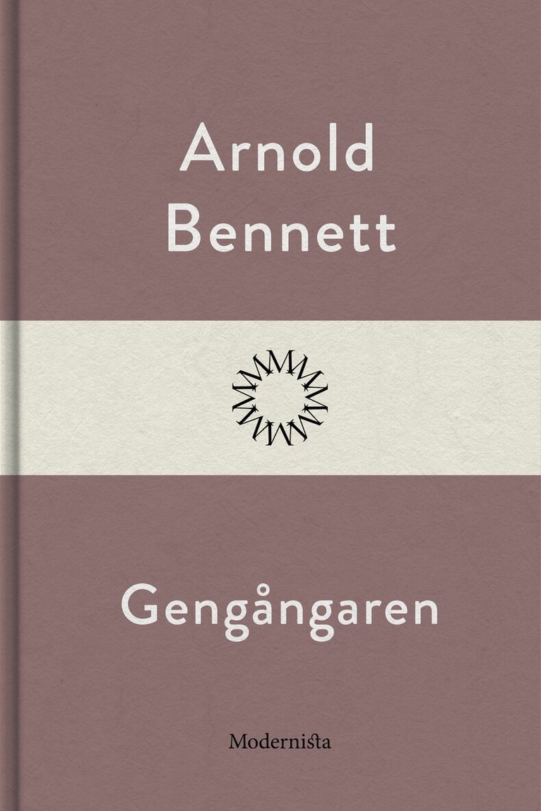 Arnold Bennett - Gengångaren, E-bok