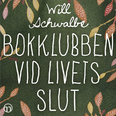 Will Schwalbe - Bokklubben vid livets slut, Ljudbok