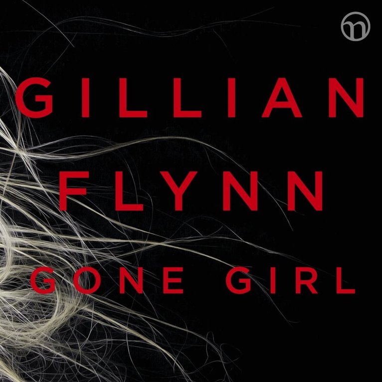 Gillian Flynn - Gone Girl, Ljudbok