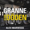 Granne med döden
