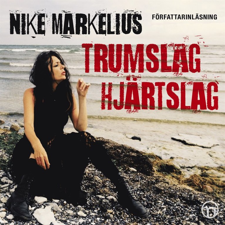 Nike Markelius - Trumslag hjärtslag, Ljudbok
