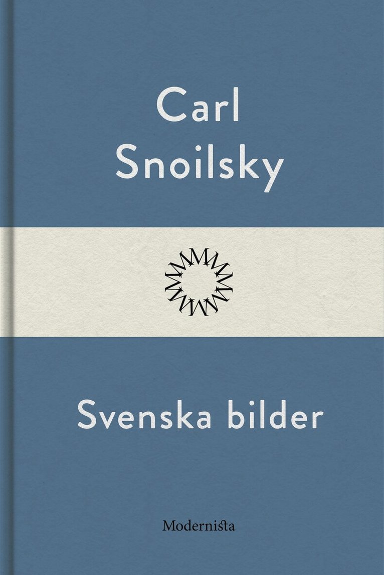 Carl Snoilsky - Svenska bilder, E-bok