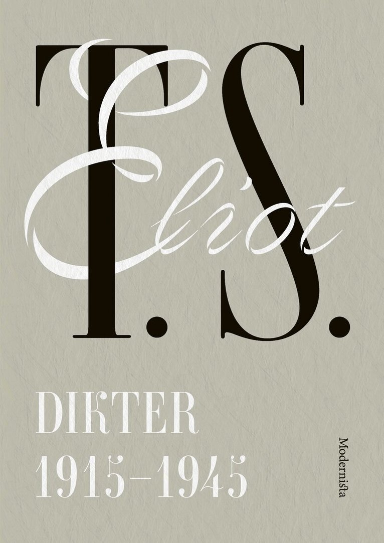 T. S. Eliot - Dikter 1915–1945, E-bok