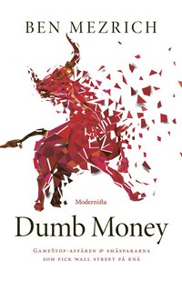 Dumb Money : GameStop-affren och smspararna som fick Wall Street p kn