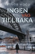 Ingen väg tillbaka