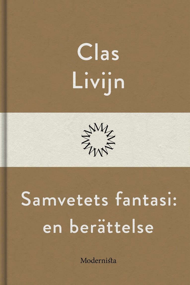 Clas Livjin - Samvetets fantasi: En berättelse, E-bok