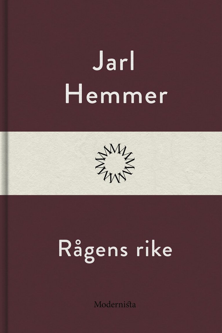 Jarl Hemmer - Rågens rike, E-bok