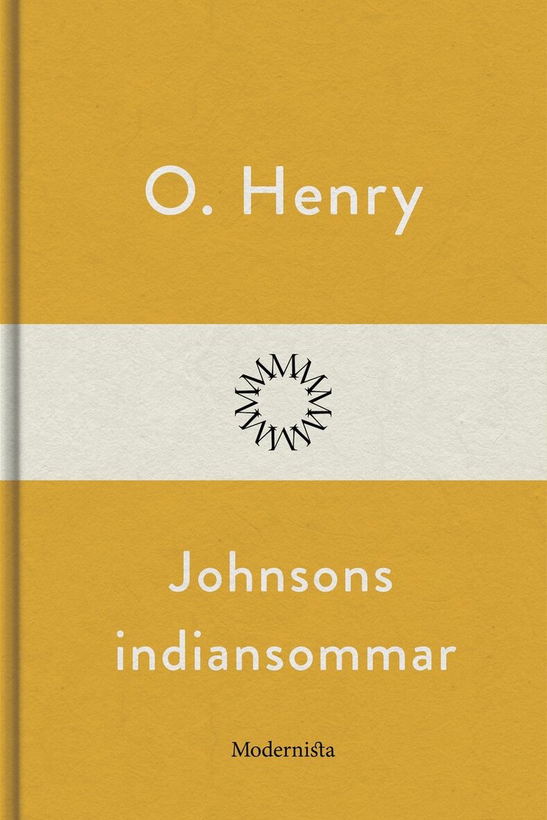 O. Henry - Johnsons indiansommar, E-bok